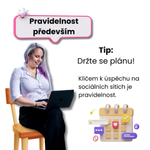 Proč je pravidelnost klíčem k úspěchu na sociálních sítích